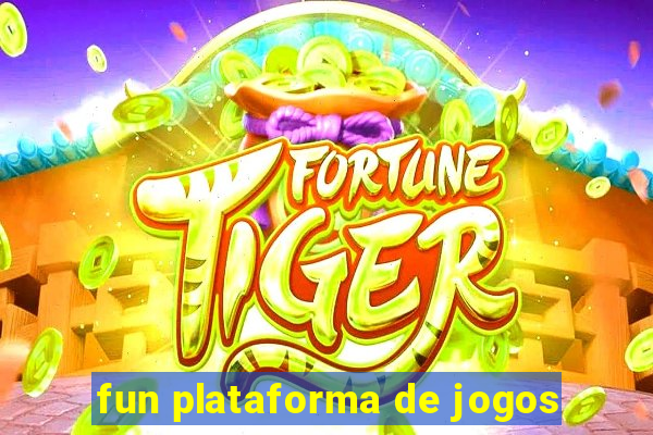 fun plataforma de jogos